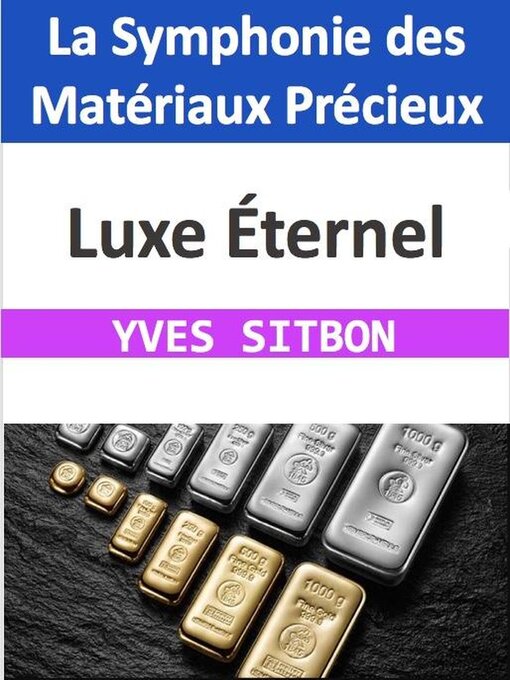 Title details for Luxe Éternel by YVES SITBON - Available